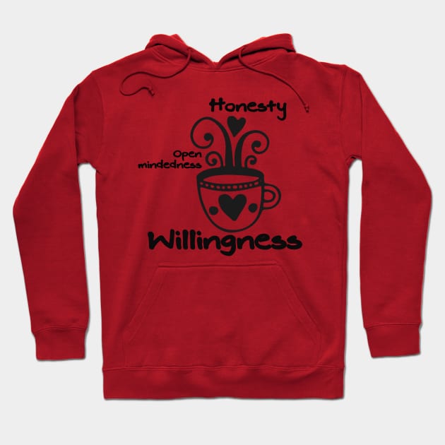 Honesty Open mindedness and Willingness Hoodie by Gifts of Recovery